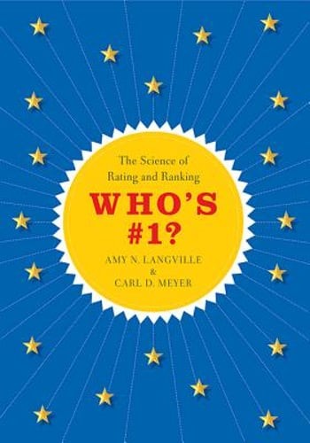Who’s #1?: The Science of Rating and Ranking by Amy N Langville: Used