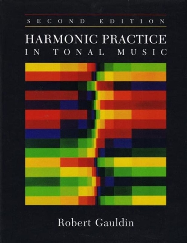 Harmonic Practice in Tonal Music by Robert Gauldin (English) Hardcover Book