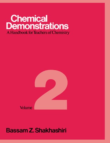 Chemical Demonstrations, Volume 2: A Handbook for Teachers of Chemistry: Used