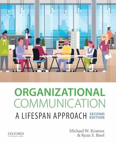 Organizational Communication – Paperback, by Kramer Michael; Bisel – Acceptable