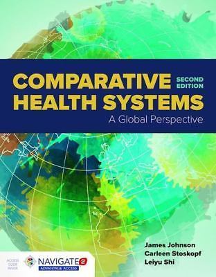 Comparative Health Systems A Global Perspective Shi Stoskopf & Johnson 2nd Ed