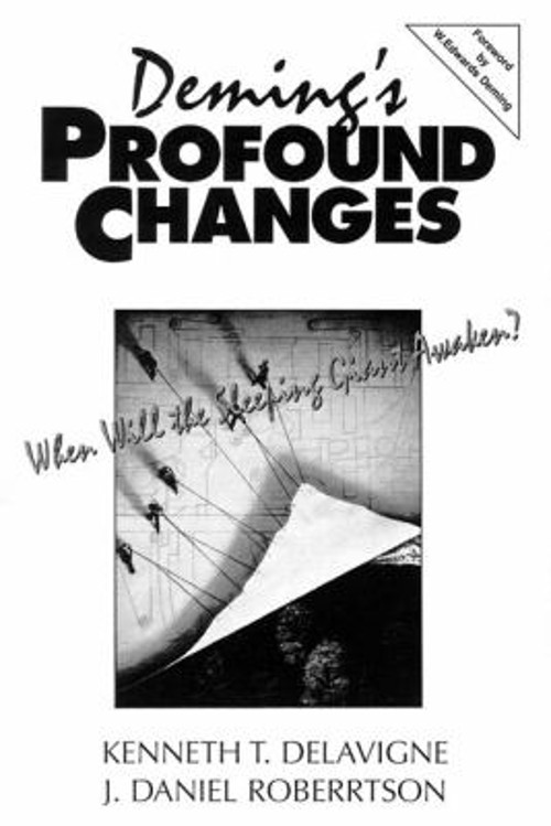 Deming’s Profound Changes : When Will the Sleeping Giant Wake Up?