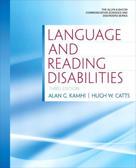 Language and Reading Disabilities (Allyn & Bacon Communication Sciences and …