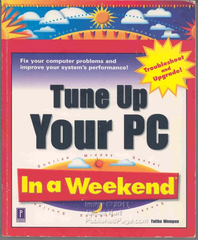 Tune Up Your PC In a Weekend – paperback Wempen, Faithe