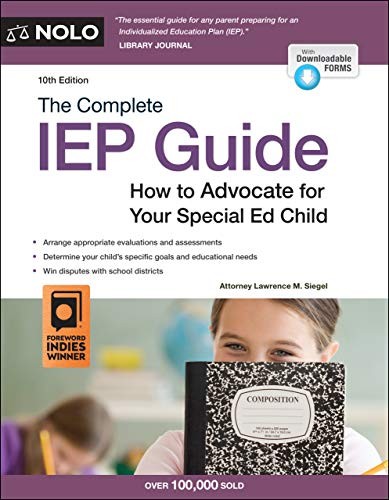 Complete IEP Guide, The: How to Adv…, Siegel, Lawrenc