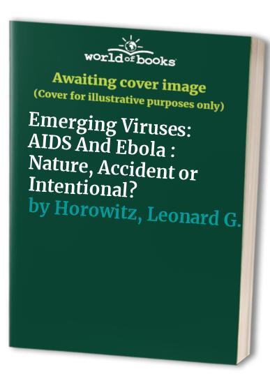 Emerging Viruses: AIDS and Ebola: N…, Horowitz D.M.D.
