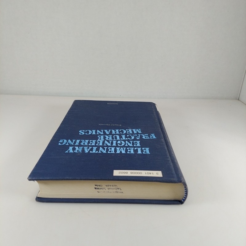 Elementary Engineering Fracture Mechanics David Broek 1978 Illustr HC Ex-Library gallery