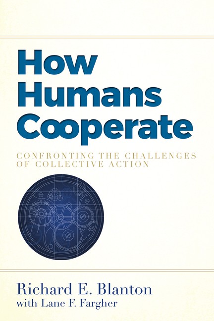How Humans Cooperate: Confronting The Challenges Of Collecti…