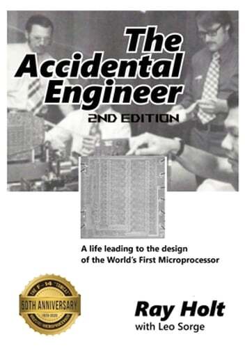 The Accidental Engineer – 2nd edition: The true story of the first by Ray Holt