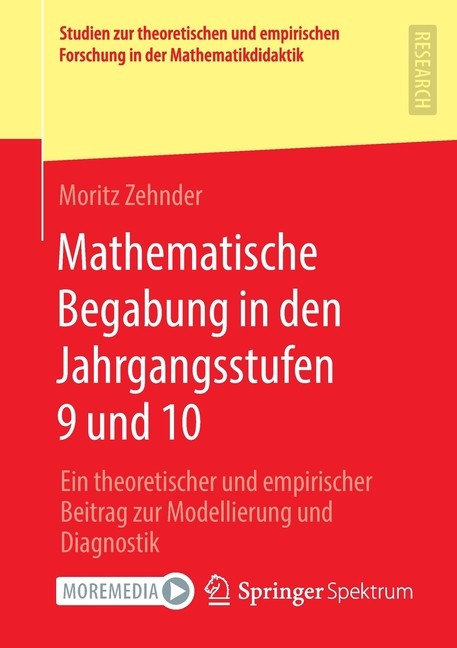 Mathematische Begabung In Den Jahrgangsstufen 9 Und 10: Ein …
