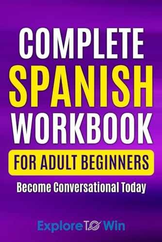 Complete Spanish Workbook For Adult – Paperback, by ToWin Explore – Acceptable n