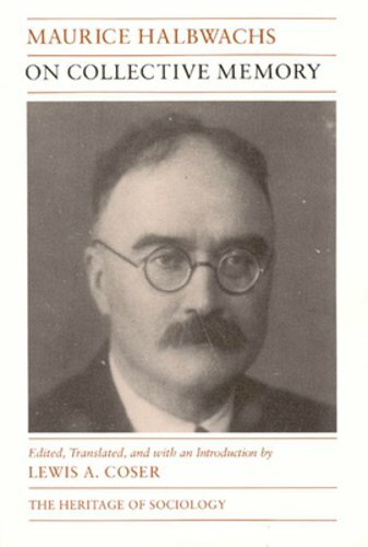On Collective Memory by Maurice Halbwachs: New