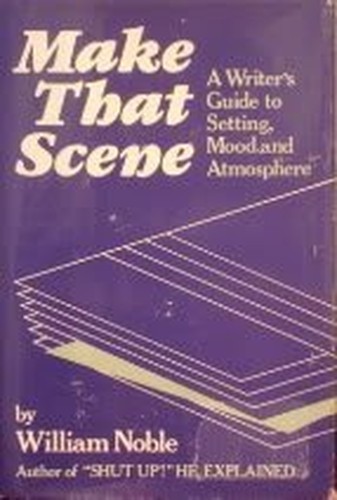 Make That Scene A Writers Guid – GOOD