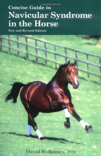 Concise Guide to Navicular Syndrome in the Horse (Concise Guide series) – Ra…