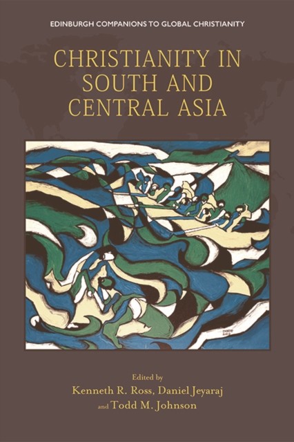 CHRISTIANITY IN SOUTH CENTRAL ASIA by ROSS KENNETH Hardback Self Help Business