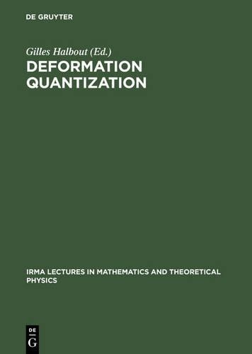 Gilles Halbout Deformation Quantization (Hardback)