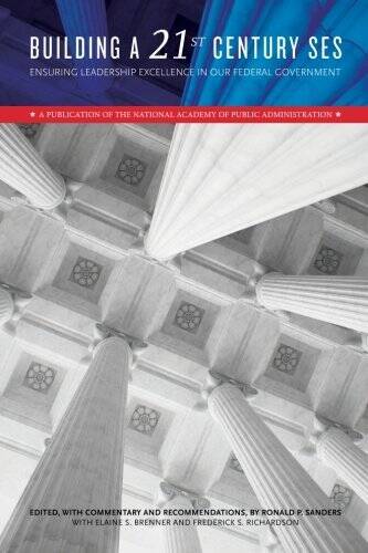 Building a 21st Century SES: Ensuring Leadership Excellence in our F – VERY GOOD