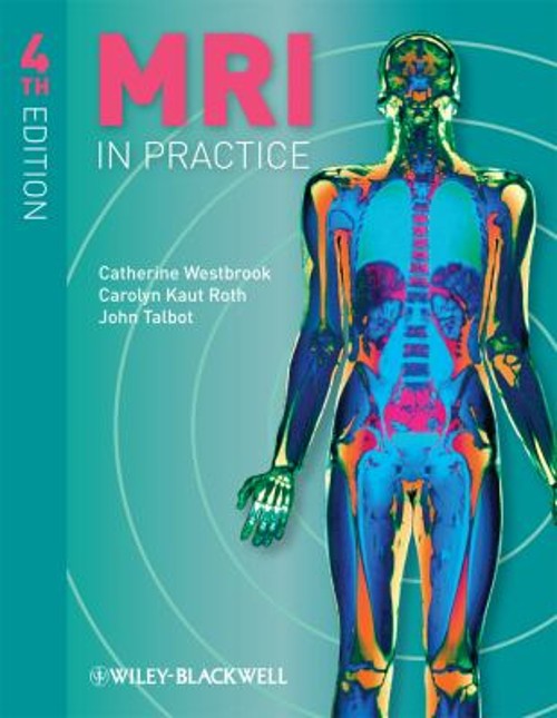 MRI in Practice Paperback Catherine, Roth, Carolyn Kaut Westbrook