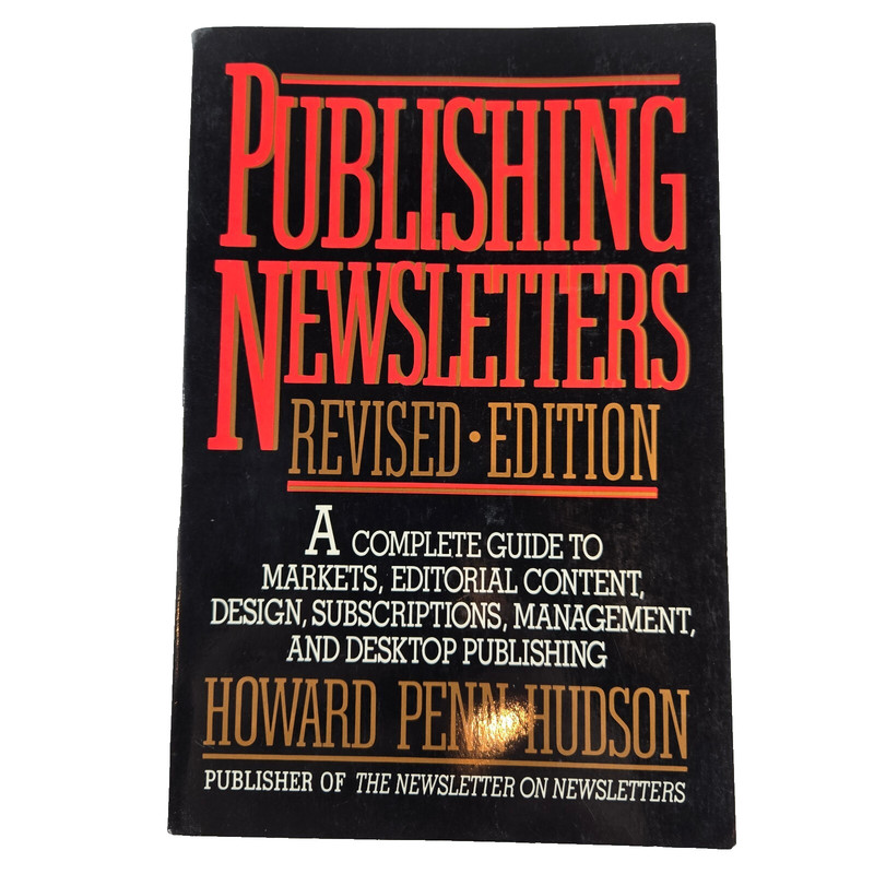 Publishing Newsletters Paperback Howard P. Hudson Desktop Content Editorial