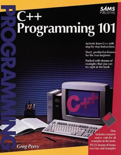 C++ Programming 101 by Greg M. Perry
