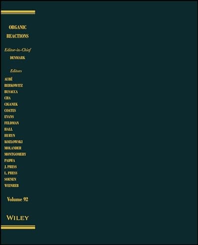 Organic Reactions: Volume 92
