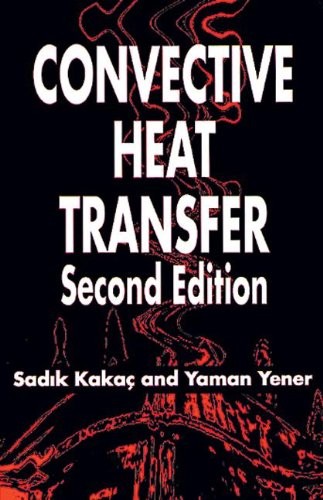 Convective Heat Transfer: Second Edition