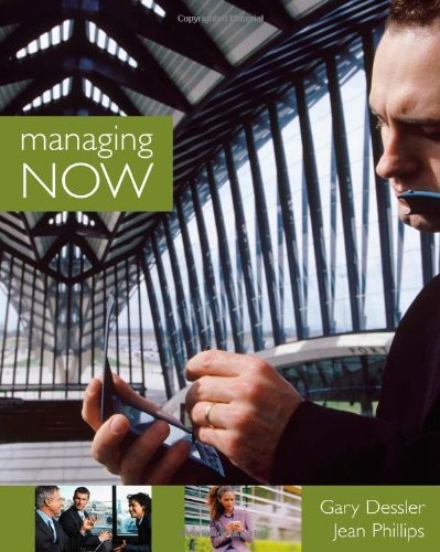 Managing Now – Dessler, Gary|Phillips, Jean – Acceptable – See condition not…