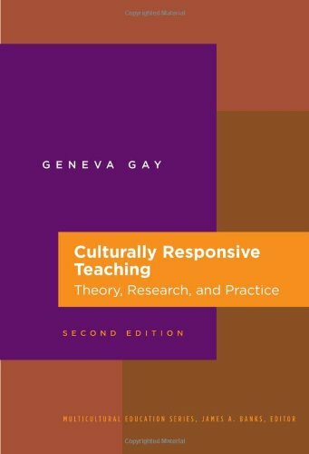 Culturally Responsive Teaching by Gay
