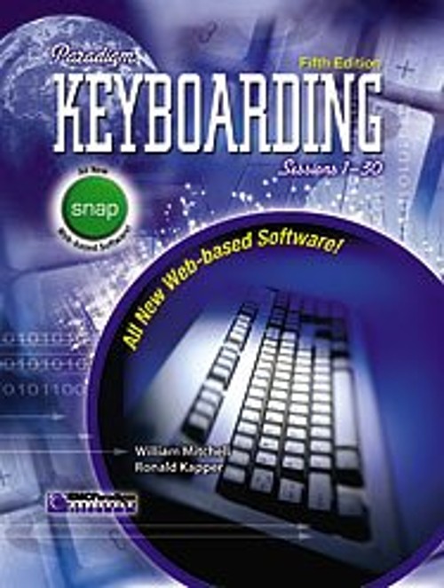 Paradigm Keyboarding : Sessions 1-30 Ronald Kapper William Martin