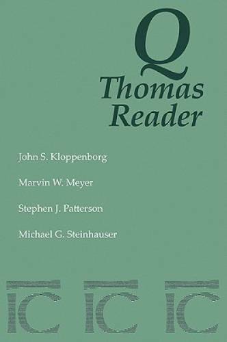 Q Thomas Reader – Paperback By Kloppenborg, John S. – GOOD