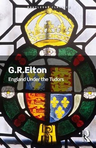 England Under the Tudors by G.R. Elton: New