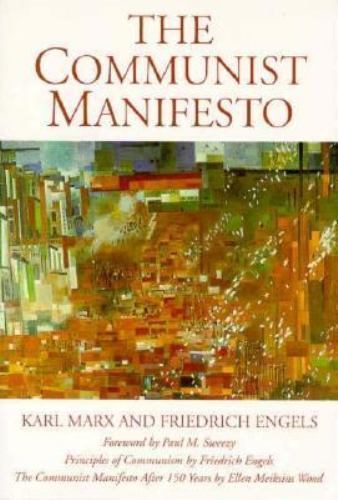 Communist Manifest : Principles of Communism, the Communist Manifesto 150 Yea…