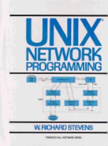 UNIX Network Programming – 9780139498763, hardcover, W Richard Stevens
