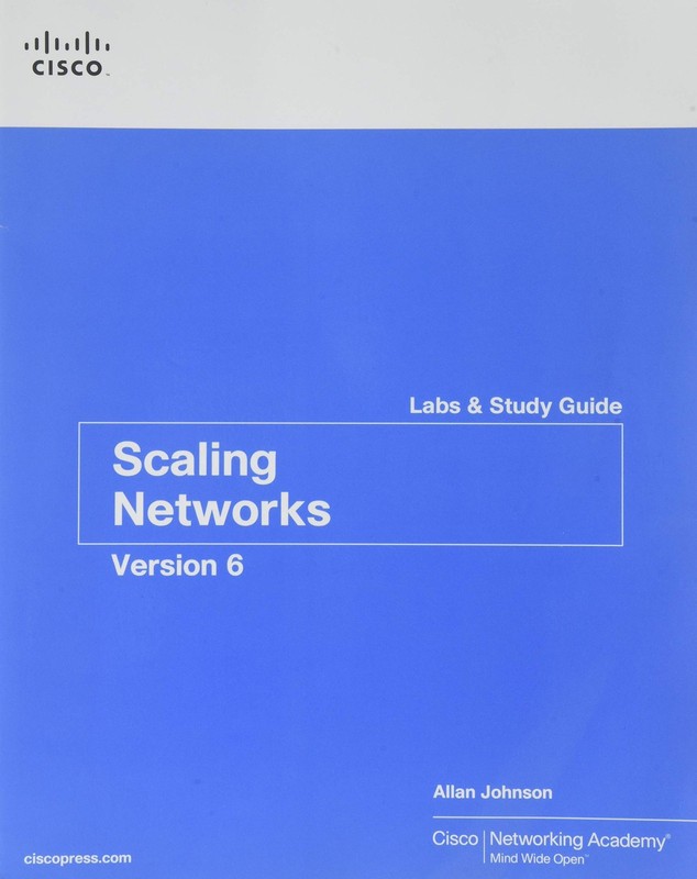 Scaling Networks v6 Labs & Study Guide (Lab Companion)