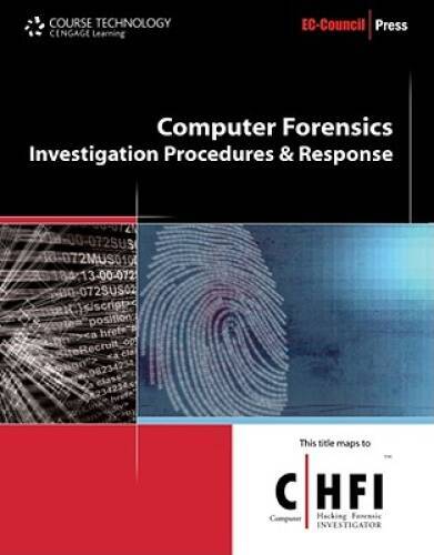 Computer Forensics: Investigation Procedures and Response (EC-Council – GOOD