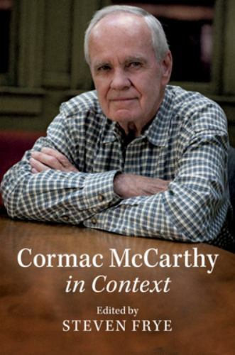 Cormac Mccarthy in Context, Hardcover by Frye, Steven (EDT), Like New Used, F…