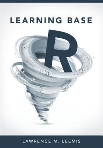 Learning Base R by Leemis, Lawrence Mark, Brand New, Free shipping in the US