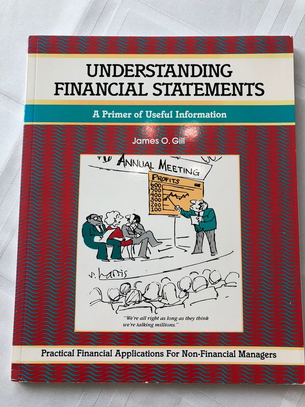Understanding Financial Statements by James Gill