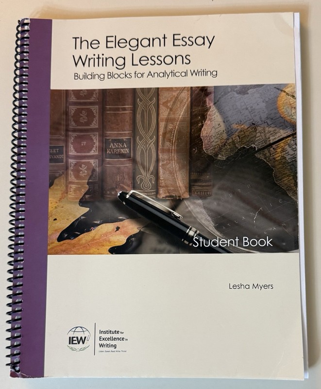 Elegant Essay Writing Lessons : Building Blocks for Analytical Writing