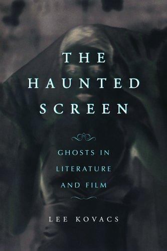 Haunted Screen : Ghosts in Literature And Film, Paperback by Kovacs, Lee, Lik…