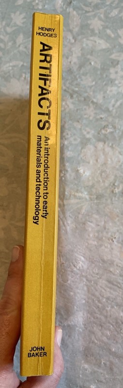 Artifacts : An Introduction To Early Materials Technology by Henry Hodges 1976 gallery