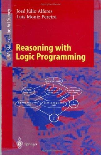 Reasoning with Logic Programming (Lecture Notes in Computer Science, 1111)