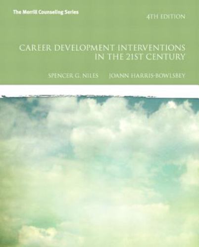 Interventions That Work Ser.: Career Development Interventions in the 21st…