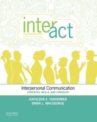 Inter-Act : Interpersonal Communication: Concepts, Skills, and Contexts, Pape…