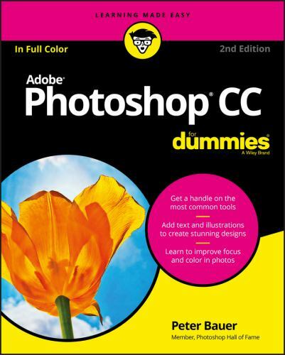 Adobe Photoshop CC For Dummies – 9781119418115, Peter Bauer, paperback