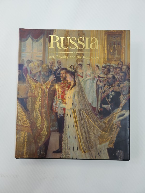 RUSSIA: ART, ROYALTY & the ROMANOVS BY de Guitaut & Patterson