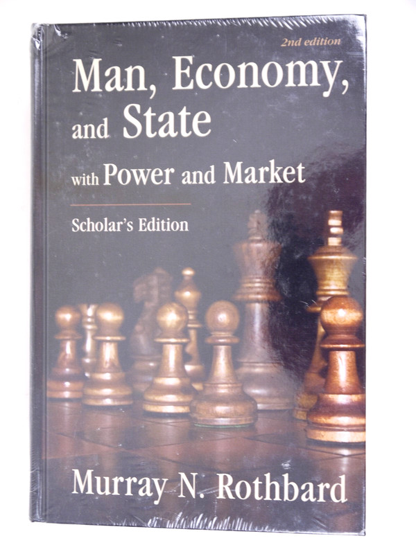 Man Economy and State Power and Market Rothbard Scholar’s 2nd Edition NEW SEALED