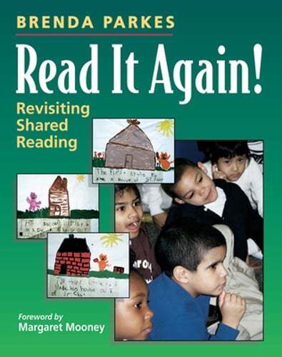 Read It Again!: Revisiting Shared Reading by Brenda Parkes: New