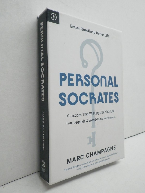 Personal Socrates: Questions That Will Upgrade Your Life from Legends & World-..