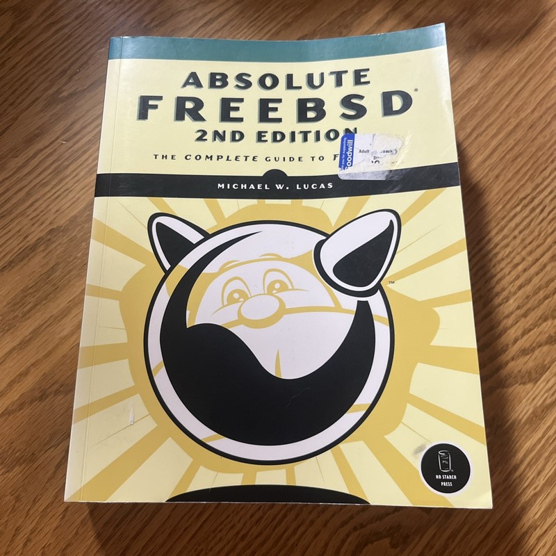Absolute FreeBSD: The Complete Guide to FreeBSD, 2nd Edition